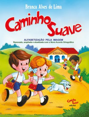 Cartilha Caminho Suave: o livro que já alfabetizou mais de 40 milhões de&nbsp;brasileiros