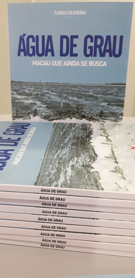 Livro “Água de Grau” narra sobre a juventude dos anos 60 e 70 em Macau&nbsp;(RN)