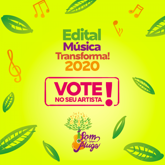 Edital “Música Transforma 2020” segue com votação&nbsp;aberta