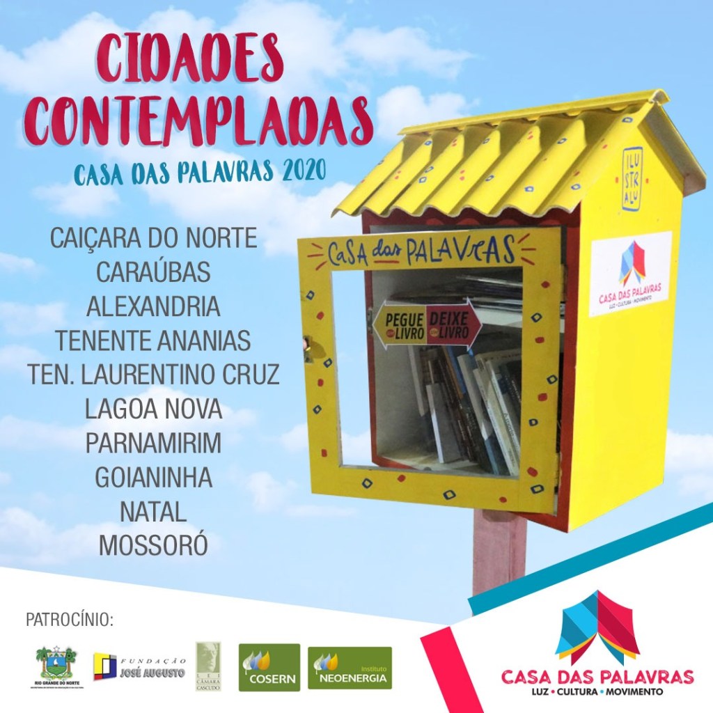 Confirmadas as primeiras cidades que  receberão a Casa das Palavras em 2020; Macaíba fica de&nbsp;fora