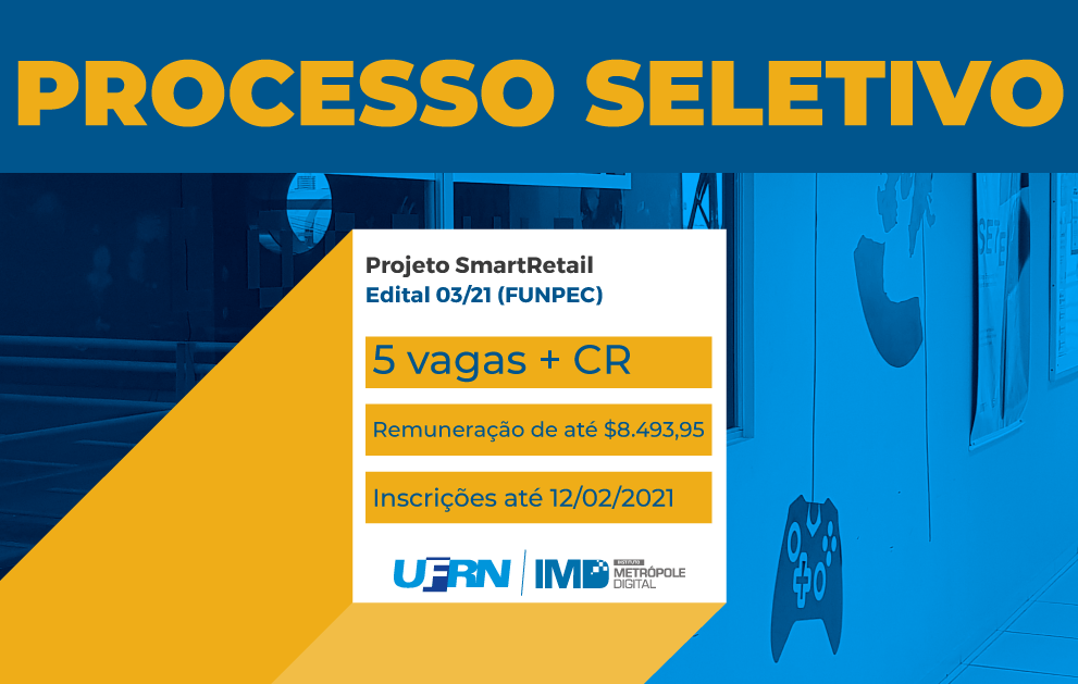 FUNPEC abre processo seletivo com cinco vagas para projeto Smart Retail, do Instituto Metrópole&nbsp;Digital