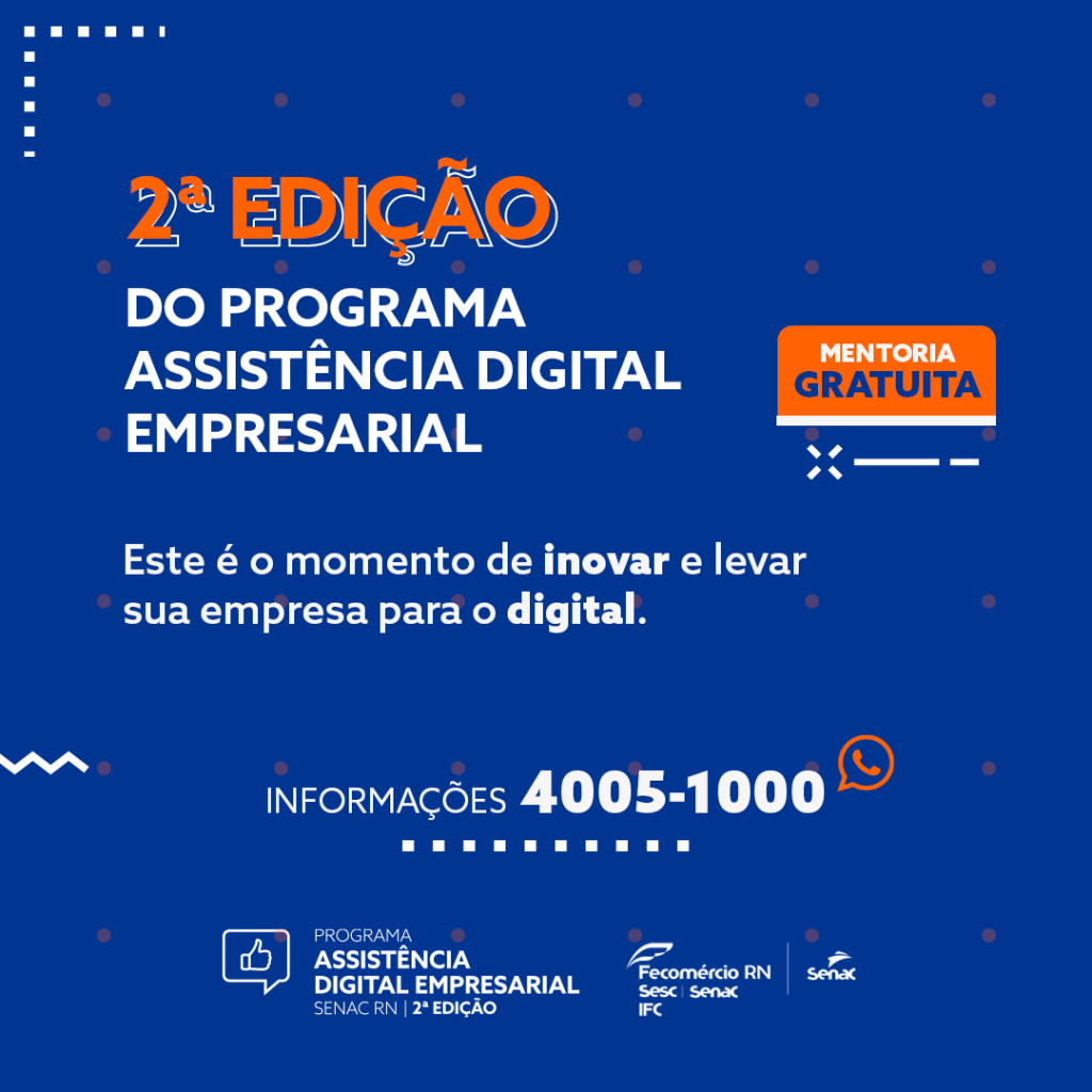 Senac RN lança 2º edição do Programa de Assistência Digital para pequenas e médias&nbsp;empresas