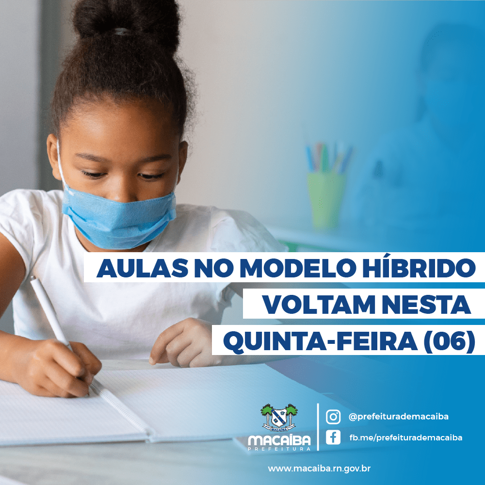 Prefeitura de Macaíba dá início às aulas híbridas nesta quinta-feira, 6 de&nbsp;maio
