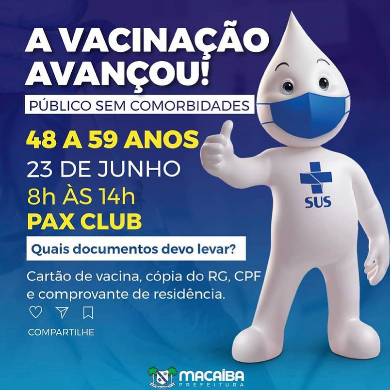 Covid: a partir desta quarta-feira (23), Macaíba começa vacinar população de 48 a 59 anos ; das 8 às 14h, no Pax&nbsp;Club