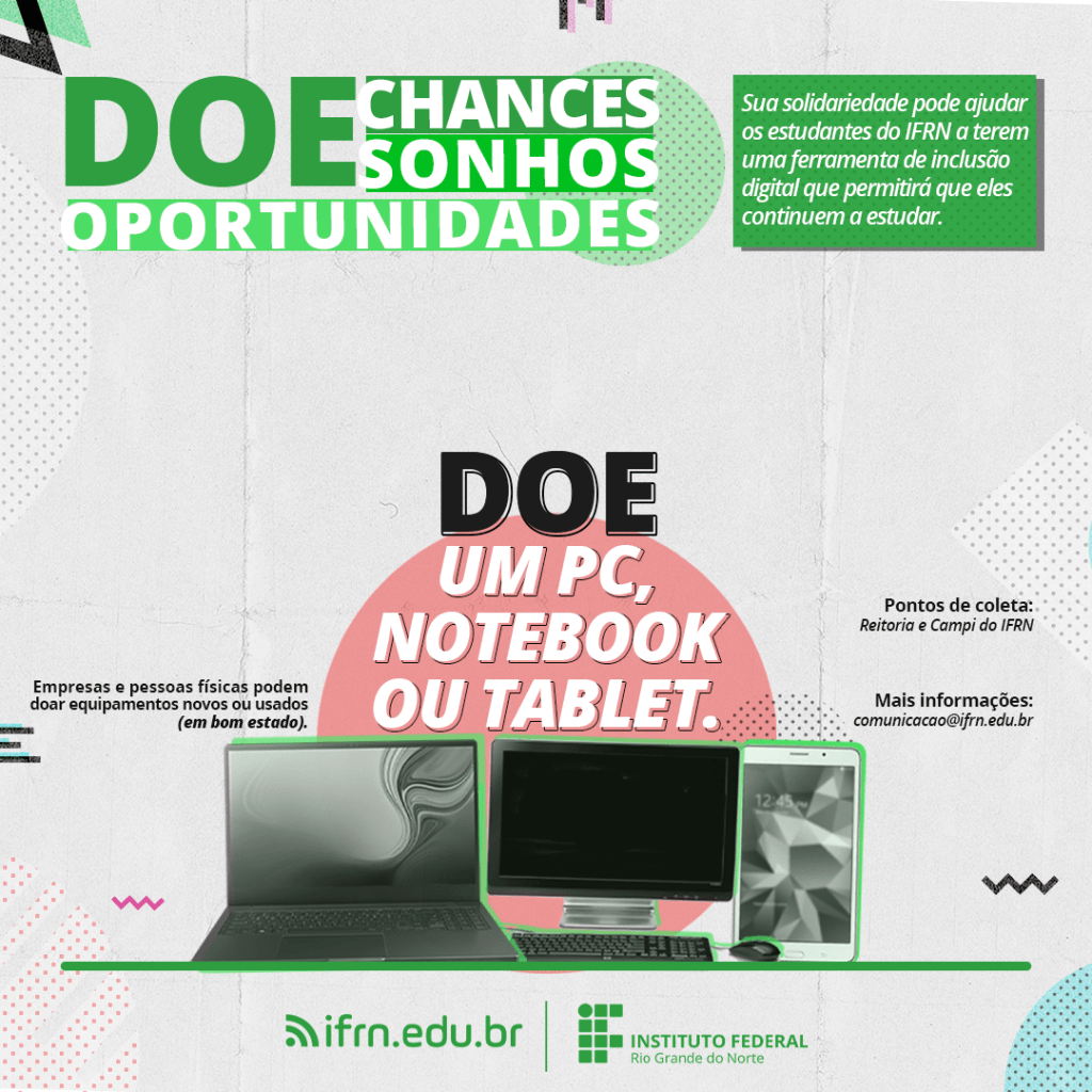 IFRN promove campanha para receber doação de equipamentos eletrônicos; 1755 alunos sem equipamentos para acompanhar as&nbsp;aulas