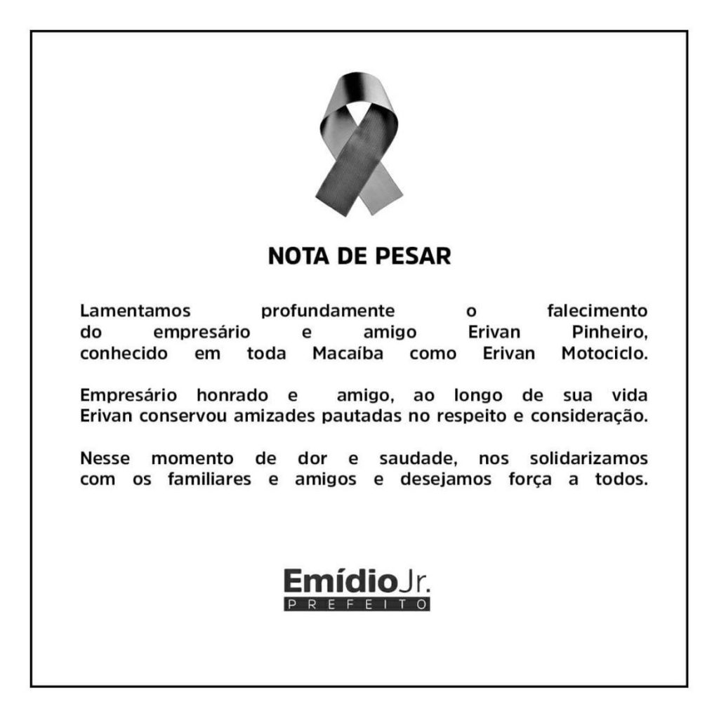 Prefeitura de Macaíba emite nota de pesar pelo falecimento do empresário Erivan&nbsp;Pinheiro