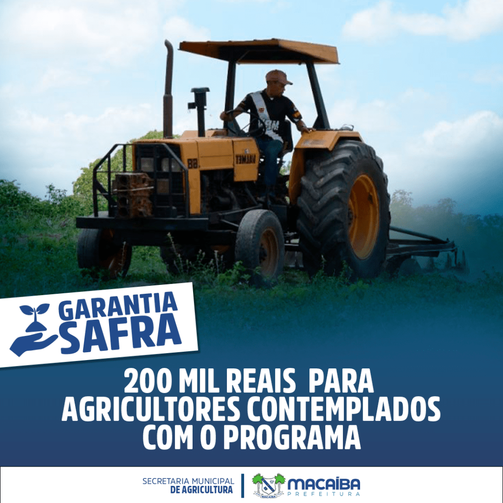 Programa Garantia Safra deve injetar R$ 200 mil na economia neste ano em&nbsp;Macaíba
