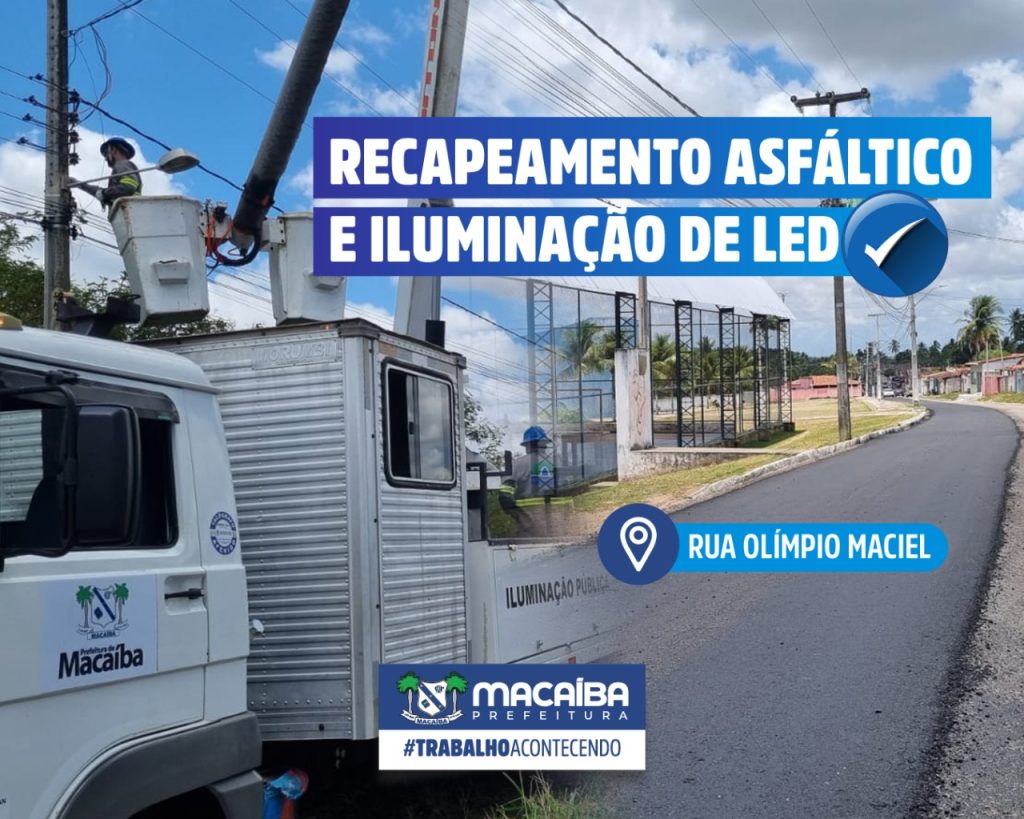 Rua Olímpio Maciel recebe recapeamento asfáltico e iluminação de LED; trabalho de recuperação de vias&nbsp;continua