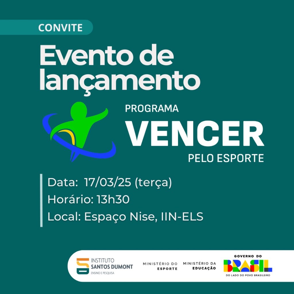 Programa VENCER pelo Esporte será lançado nesta terça-feira (17) no Instituto Santos&nbsp;Dumont